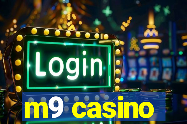 m9 casino